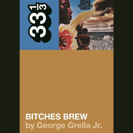 Miles Davis' Bitches Brew