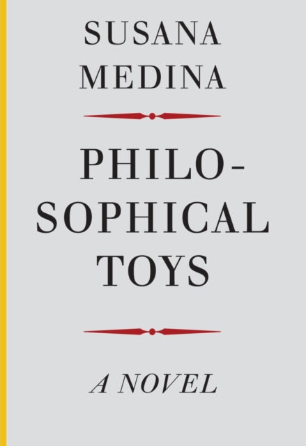 Philosophical Toys – A Novel