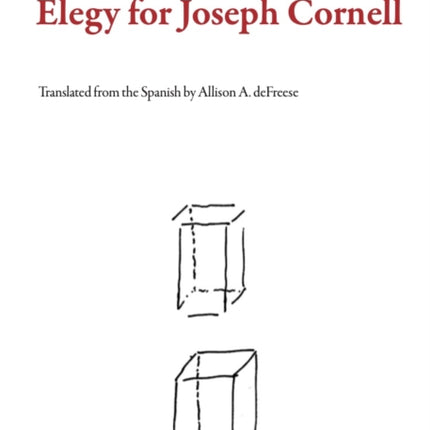 Elegy for Joseph Cornell