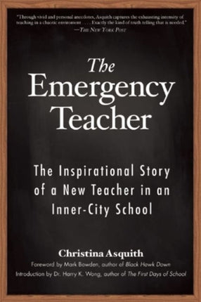 The Emergency Teacher: The Inspirational Story of a New Teacher in an Inner-City School