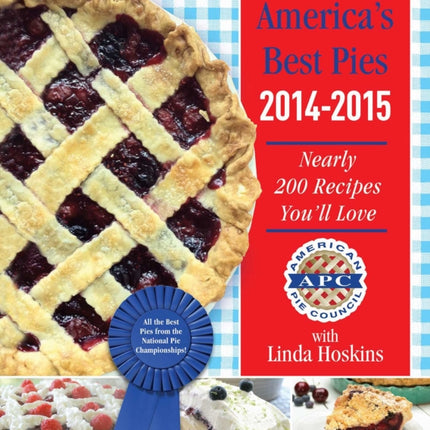 America's Best Pies 2014-2015: Nearly 200 Recipes You'll Love