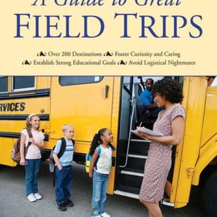 A Guide to Great Field Trips