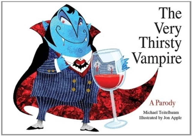 The Very Thirsty Vampire: A Parody