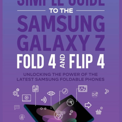 The Insanely Simple Guide to the Samsung Galaxy Z