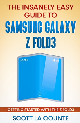 The Insanely Easy Guide to the Samsung Galaxy Z