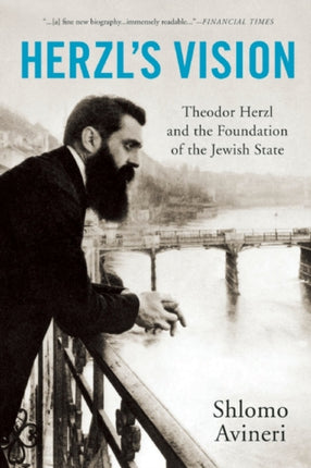 Herzl's Vision: Theodor Herzl and the Foundation