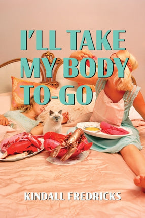 Ill Take My Body ToGo