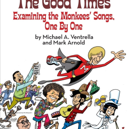 Long Title: Looking for the Good Times...