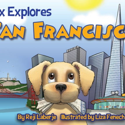 Max Explores San Francisco