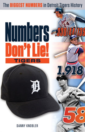 Numbers Don't Lie: Tigers: The Biggest Numbers in
