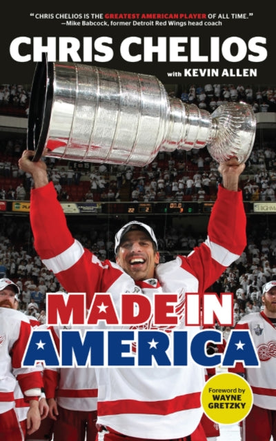 Chris Chelios: Made in America