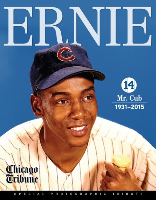 Ernie: Mr. Cub