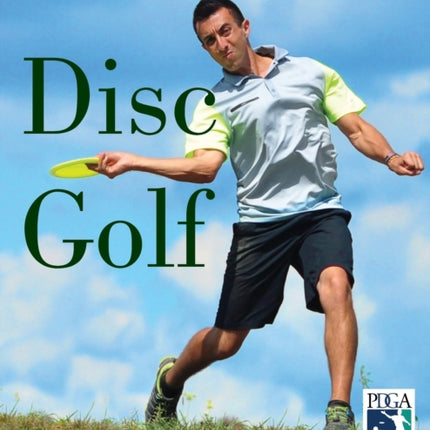 Definitive Guide to Disc Golf