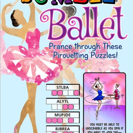 Jumble® Ballet: Prance Through These Pirouetting Puzzles!