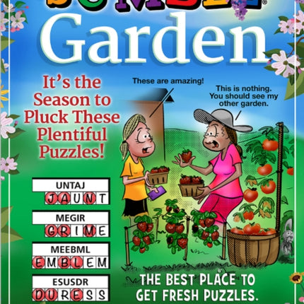 Jumble® Garden: It’s the Season to Pluck These Plentiful Puzzles!