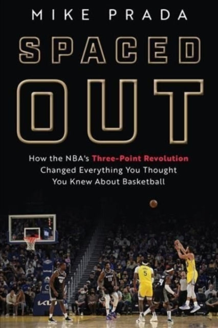 Spaced Out: The Tactical Evolution of the Modern NBA