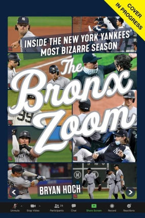 The Bronx Zoom: Inside the New York Yankees' Most