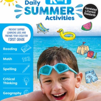 Daily Summer Activities: Between Kindergarten and 1st Grade, Grade K - 1 Workbook: Moving from Kindergarten to 1st Grade, Grades K-1