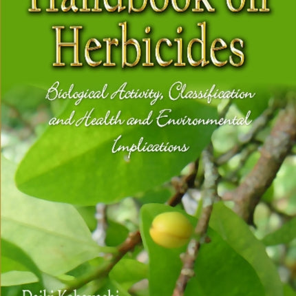 Handbook on Herbicides: Biological Activity,