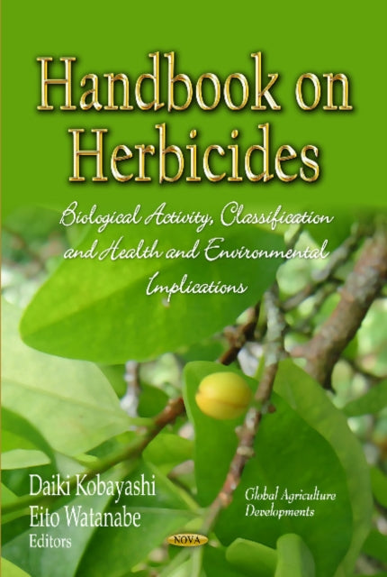 Handbook on Herbicides: Biological Activity,