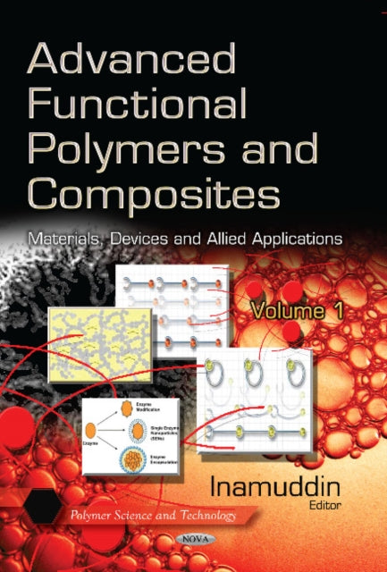 Advanced Functional Polymers & Composites: Materials, Devices & Allied Applications -- Volume 1