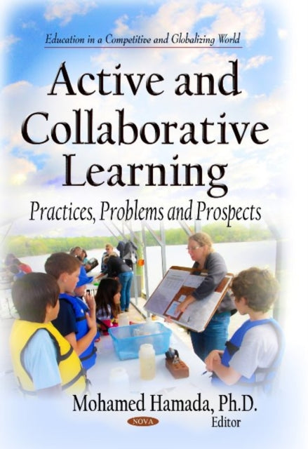 Active & Collaborative Learning: Practices,