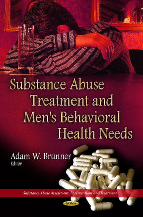 Substance Abuse Treatment & Men's Behavioral