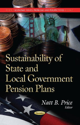 Sustainability of State & Local Government Pension Plans: Trends & Strategies