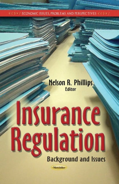 Insurance Regulation: Background & Issues