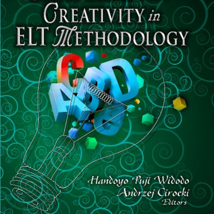 Innovation & Creativity in ELT Methodology