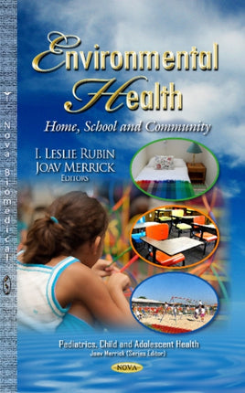 Environmental Health: Home, School & Community