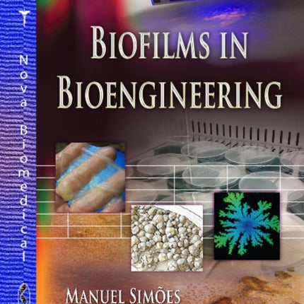 Biofilms in Bioengineering