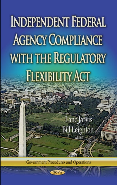 Independent Federal Agency Compliance with the Regulatory Flexibility Act