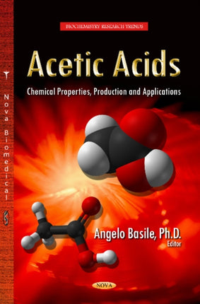 Acetic Acids: Chemical Properties, Production & Applications