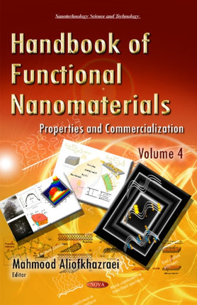 Handbook of Functional Nanomaterials: Volume 4 -- Properties & Commercialization