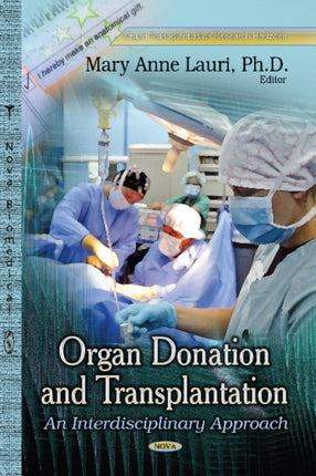 Organ Donation & Transplantation: An Interdisciplinary Approach