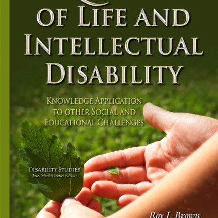 Quality of Life & Intellectual Disability: Knowledge Application to Other Social & Educational Challenges