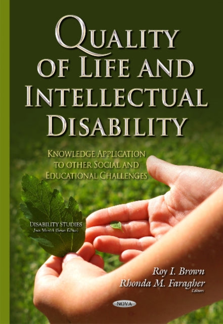 Quality of Life & Intellectual Disability: Knowledge Application to Other Social & Educational Challenges