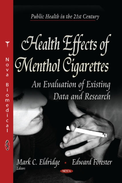 Health Effects of Menthol Cigarettes: An