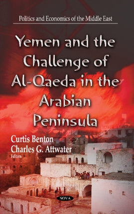 Yemen & the Challenge of Al-Qaeda in the Arabian