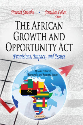 African Growth & Opportunity Act: Provisions, Impact & Issues