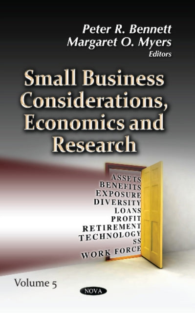 Small Business Considerations, Economics & Research: Volume 5