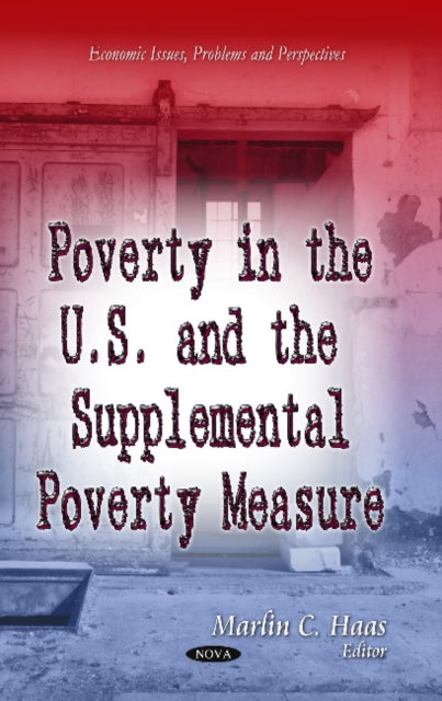 Poverty in the U.S. & the Supplemental Poverty