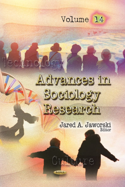 Advances in Sociology Research: Volume 14