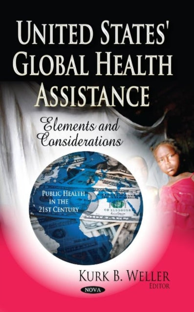 United States' Global Health Assistance: Elements