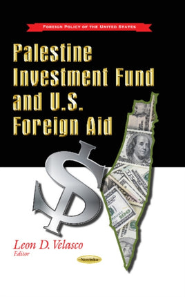 Palestine Investment Fund & U.S. Foreign Aid