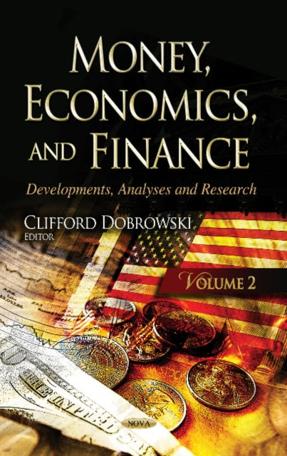 Money, Economics & Finance: Developments, Analyses & Research -- Volume 2