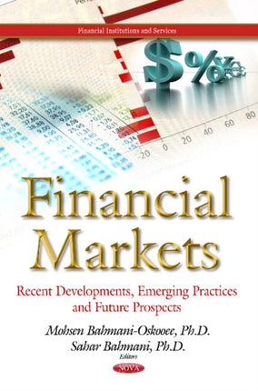 Financial Markets: Recent Developments, Emerging