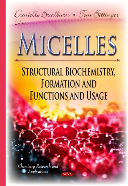 Micelles: Structural Biochemistry, Formation &