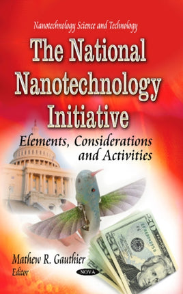 National Nanotechnology Initiative: Elements,